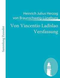 Von Vincentio Ladislao Versfassung