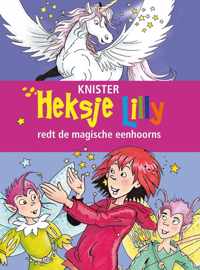 Heksje Lilly  -   Heksje Lilly redt de magische eenhoorns