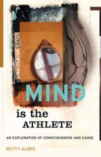 Mind Is the Athlete