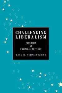 Challenging Liberalism