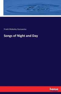 Songs of Night and Day