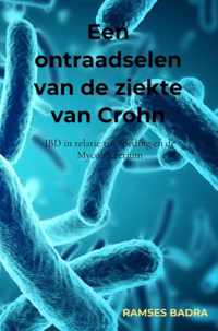 Een ontraadselen van de ziekte van Crohn