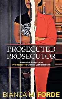 Prosecuted Prosecutor