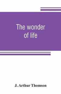 The wonder of life