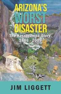 Arizona's Worst Disaster