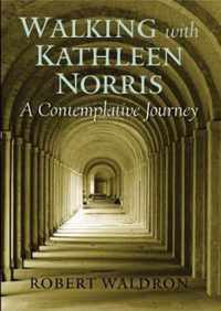 Walking with Kathleen Norris