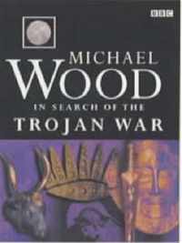 In Search Of The Trojan War