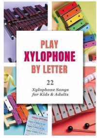 Play Xylophone by Letter