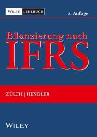 Bilanzierung nach International Financial Reporting Standards (IFRS)