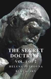 The Secret Doctrine - The Synthesis of Science, Religion, and Philosophy - Volume I. Cosmogenesis, Section II.