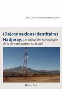 Deconnexions Identitaires Hadjeray