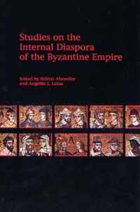 Studies on the Internal Diaspora of the Byzantine Empire