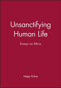 Unsanctifying Human Life