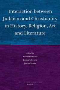 Interaction Between Judaism and Christianity in History, Religion, Art and Literature