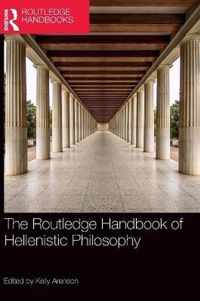 The Routledge Handbook of Hellenistic Philosophy