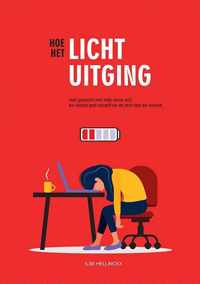 Hoe het licht uitging