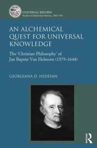 An Alchemical Quest for Universal Knowledge