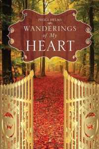 Wanderings of My Heart