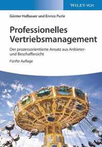 Professionelles Vertriebsmanagement 5e - Der digitalisierte Prozessansatz aus Anbieter- und Beschaffersicht