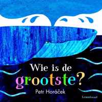 Wie is de grootste?