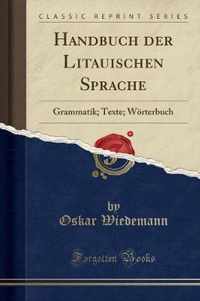 Handbuch Der Litauischen Sprache