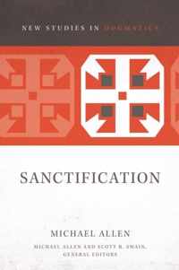 Sanctification New Studies in Dogmatics