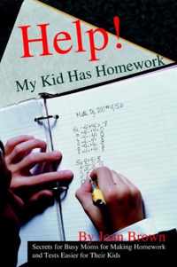 Help! My Kid Has Homework