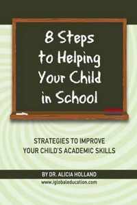 8 Steps to Helping Your Child in School