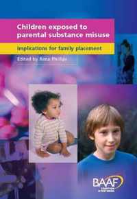 Children Exposed to Parental Substance Misuse