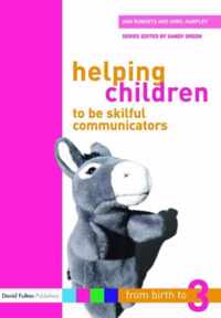 Helping Children To Be Skilful Communicators