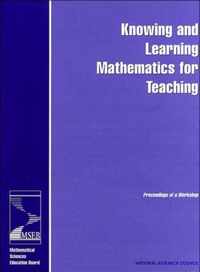 Knowing and Learning Mathematics for Teaching