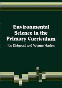 Environmental Science in the Primary Curriculum