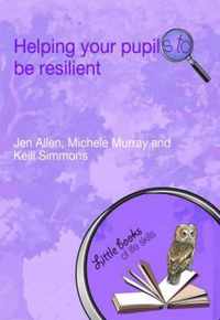 Helping Your Pupils to be Resilient