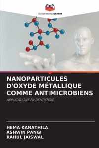 Nanoparticules d'Oxyde Metallique Comme Antimicrobiens