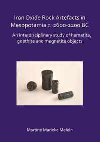 Iron Oxide Rock Artefacts in Mesopotamia c. 2600-1200 BC