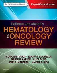 Hoffman and Abeloff's Hematology-Oncology Review