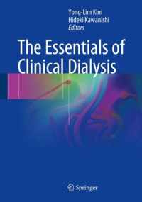 The Essentials of Clinical Dialysis