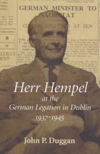 Herr Hempel at the German Legation in Dublin 1937-1945