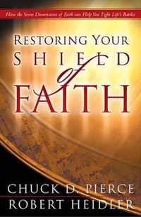 Restoring Your Shield of Faith