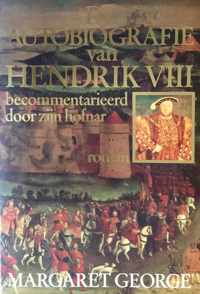 De autobiografie van Hendrik VIII