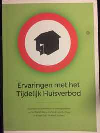 Ervaringen met het Tijdelijk Huisverbod