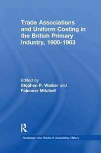 Trade Associations and Uniform Costing in the British Printing Industry, 1900-1963