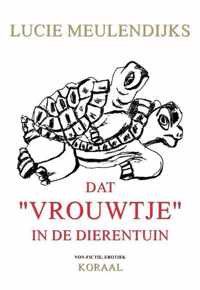 Dat "vrouwtje"in de dierentuin