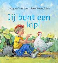 Jij bent een kip