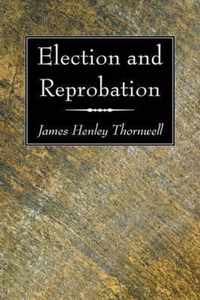 Election and Reprobation