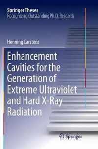 Enhancement Cavities for the Generation of Extreme Ultraviolet and Hard X-Ray Radiation