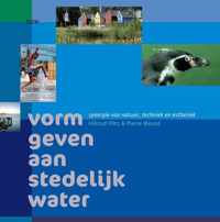 Vorm geven aan stedelijk water