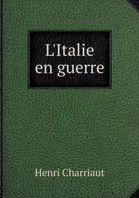 L'Italie en guerre