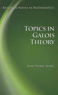 Topics in Galois Theory