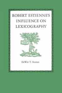 Robert Estienne's Influence on Lexicography